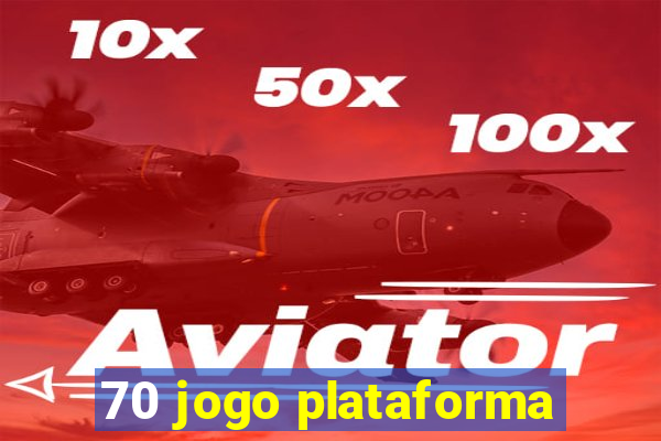 70 jogo plataforma
